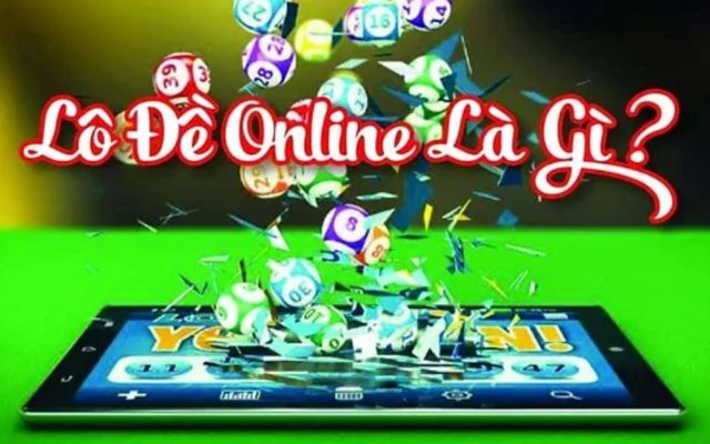 Lô đề online là hình thức chơi lô đề trực tuyến thông qua mạng internet