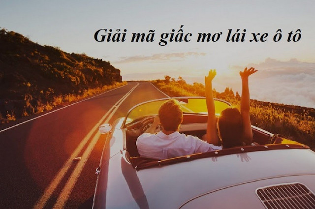 Giải mã giấc mơ lái xe ô tô