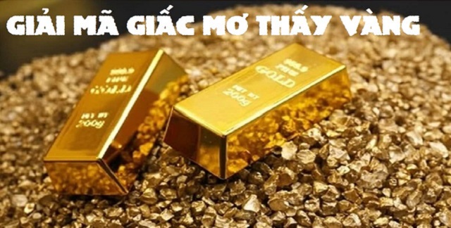 Giải mã ý nghĩa của những giấc mơ thấy vàng