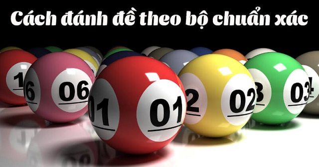 Tham khảo những kinh nghiệm đánh đề theo bộ từ các chuyên gia