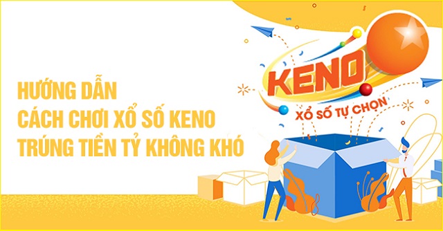 Cách chơi Keno cơ bản Cách chơi Keno cơ bản