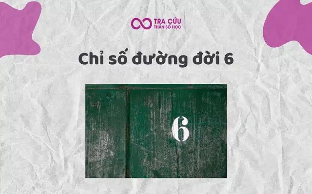 Khám phá chỉ số đường đời 6 Khám phá chỉ số đường đời 6