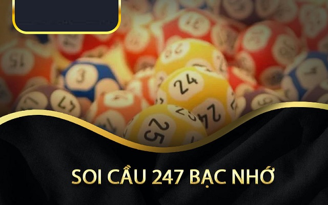 Soi cầu 247 bạc nhớ Soi cầu 247 bạc nhớ
