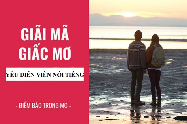 Mơ thấy diễn viên điện ảnh là điềm báo tốt hay xấu? Mơ thấy diễn viên điện ảnh là điềm báo tốt hay xấu?