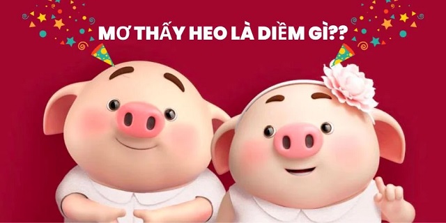 Mơ con heo có ý nghĩa như thế nào?